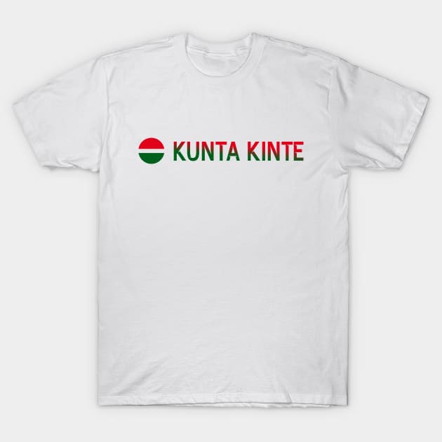 Kunta Kinte T-Shirt by vestiart